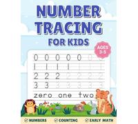 Number Tracing for Kids Ages 3-5: Help Your Child Trace Numbers 1-100 and Build Early Skills in Counting, Matching, and Simple Math