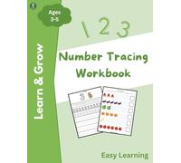 Number Tracing Workbook for Kids Ages 3-5: Build Early Number Confidence Through Fun, Hands-On Learning