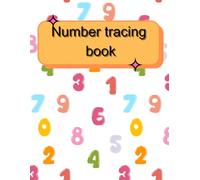 Number Tracing Workbook for Kids Ages 3-5 Learn Numbers 1-20 | Writing Practice for Preschool & Kindergarten