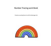 Number Tracing Workbook: Practice counting from 1 to 20 for kids Ages 3-6