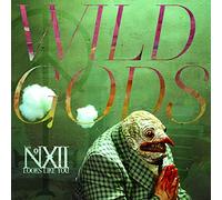 Number Twelve Looks Like You - Wild Gods