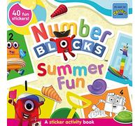 Numberblocks Summer Fun: A Sticker Activity Book - Quizzes, Puzzles, Fun Games for Preschool Age 3-6 (Numberblock Sticker Books)