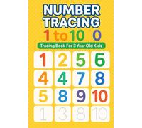Numbers 1-10 Tracing Book for Toddlers: Fun and Easy Number Tracing Workbook for Kids Ages 3+ | Learn Numbers 1 to 10 with Big Bold Lines