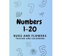 Numbers 1-20: Bugs and Flowers Tracing and Colouring