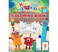 Numbers 1 to 100 Coloring Book: My First Numblocks Coloring Book, Learn Numbers with Fun and Creative Activity for Kids, Colouring Pages For Kids Ages 4-6, Ages 4-8