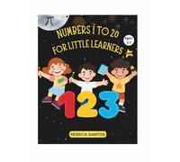Numbers 1 to 20 for Little Learners