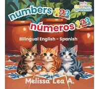 numbers 123 números 123: Bilingual English - Spanish