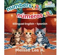 numbers 123 números 123: Bilingual English - Spanish