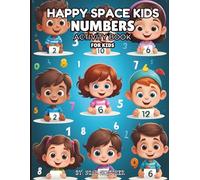 NUMBERS ACTIVITY BOOK FOR KIDS: A Fun and Engaging Way for Children to Learn Numbers, Counting and Early Maths Skills