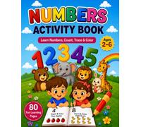 Numbers Activity Book for Kids Ages 2-6: Learn Numbers 1-20 with Tracing, Counting, Coloring & Fun Activities