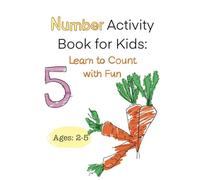 Numbers Activity Book for Kids: Learn to Count with Fun Tracing, Coloring, and Scissor Skills Exercises for Toddlers & Preschoolers