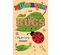 Numbers and Bugs: Coloring Book