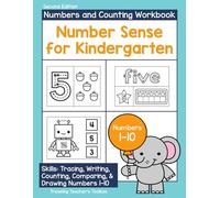 Numbers and Counting Workbook Number Sense for Kindergarten and Preschool Numbers to 10 Second Edition