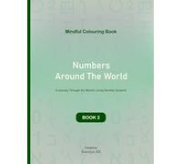 Numbers Around The World: A Journey Through the World’s Living Number Systems