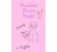 Numbers Bloom Bright: Math Graph Paper Notebook for Girls Ages 8-12 | 110 Grid Pages for School