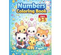 Numbers Coloring Book for Kids Ages 3-5: Learn to Count from 1 to 10 with Simple Coloring Pages: Big and Simple Illustrations, Thick Lines, Preschool and Kindergarten Activity Book