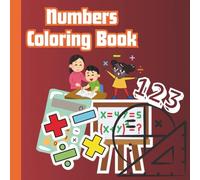 Numbers Coloring Book for Kids: Educational Coloring Pages with Numbers 1-10 for Children Ages 3-7