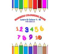 NUMBERS COLORING BOOK: Simple Number Learning Activities for Little Learners