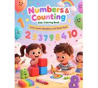 Numbers & Counting Coloring Book for Kids Ages 3-6: Fun & Easy Number Learning with Big Bold Pictures | Learn to Count 1-10 | Preschool & Kindergarten Activity Kids Coloring Book
