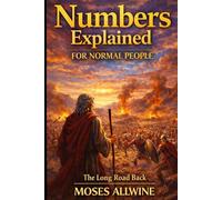 Numbers Explained: For Normal People