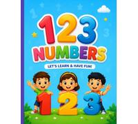 Numbers Fun for little learners: Count, trace, and color activities for preschools ages 3-5