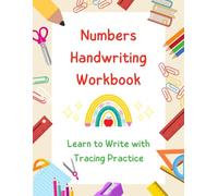 Numbers Handwriting Workbook, Learn to Write with Tracing Practice, 8.5 x 11 inches, 63 pages