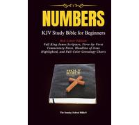 Numbers: KJV Study Bible for Beginners - Red-Letter Edition with Full King James Scripture, Verse-by-Verse Commentary Notes, Bloodline of Jesus Highlighted, and Full-Color Genealogy Charts