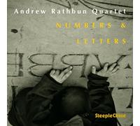Numbers & Letters by Andrew Rathbun Quartet