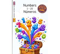 Numbers - Números: Bilingual first words, english - spanish. Great for kids presents, learning, birthdays, christmas, travel fun, baby books.