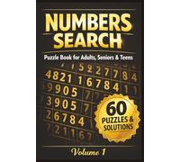 Numbers Search: Volume 1: Puzzle Book for Adults, Seniors & Teens
