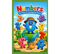 Numbers: The Story of Counting the World