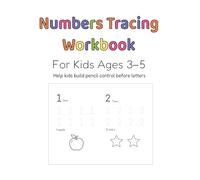 Numbers Tracing Workbook for Kids Ages 3-5: Learn to Count 0-9 | Preschool Number Practice & Coloring