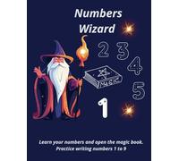 Numbers Wizard: Learn your numbers 1 to 9