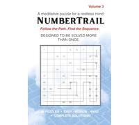 NumberTrail Volume 3: 96 Number Path Logic Puzzles for Adults - Volume 3: Master the Trail with Easy, Medium & Hard Grids