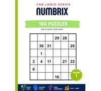 Numbrix: Numbrix: 100 Number Path Logic Puzzles from Easy to Hard