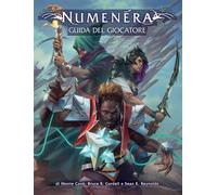 NUMENERA - IL GIOCO DI RUOLO - GUIDA DEL GIOCATORE - NUOVA EDIZIONE