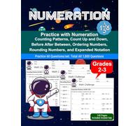 Numeration: Math Drill, Practice Book, Workbook, Expanded Notation, Rounding, Grades 2-3, Ages 7-9