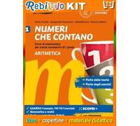 NUMERI CHE CONTANO ARIT.1 + GEO + TAV (9788858337301) - Libro Scolastico + Kit Scuola con Copertine Rebillo