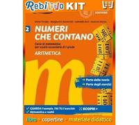 NUMERI CHE CONTANO ARIT.2 + GEO.2 (9788858337318) - Libro Scolastico + Kit Scuola con Copertine Rebillo