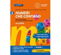 Numeri che contano. Corso di matematica per la scuola secondaria di primo grado. Con Verso la prova INVALSI. Per la Scuola media. Con e-book. Con espansione online. Algebra e Geometria (Vol. 3)