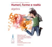 Numeri, forme e realtà. Per la Scuola media. Con e-book. Con espansione online. Algebra-Geometria (Vol. 3)