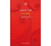 Numeri. La creazione continua della matematica