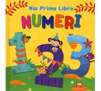 Numeri. Mio primo libro. Ediz. a colori
