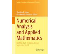 Numerical Analysis and Applied Mathematics: Volume I: ICNAAM 2025, Heraklion, Greece, September 16-22