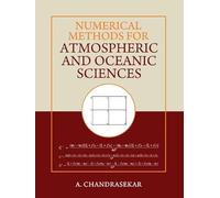 Numerical Methods for Atmospheric and Oceanic Sciences