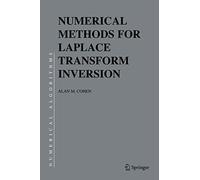 Numerical Methods for Laplace Transform Inversion: 5