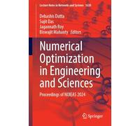 Numerical Optimization in Engineering and Sciences: Proceedings of Noieas 2024