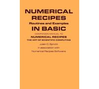 Numerical Recipes in Basic 1ed: Companion Manual to Numerical Recipes : Th...