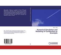Numerical Simulation and Modeling of Combustion in Scramjets