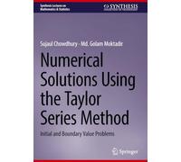 Numerical Solutions Using the Taylor Series Method: Initial and Boundary Value Problems